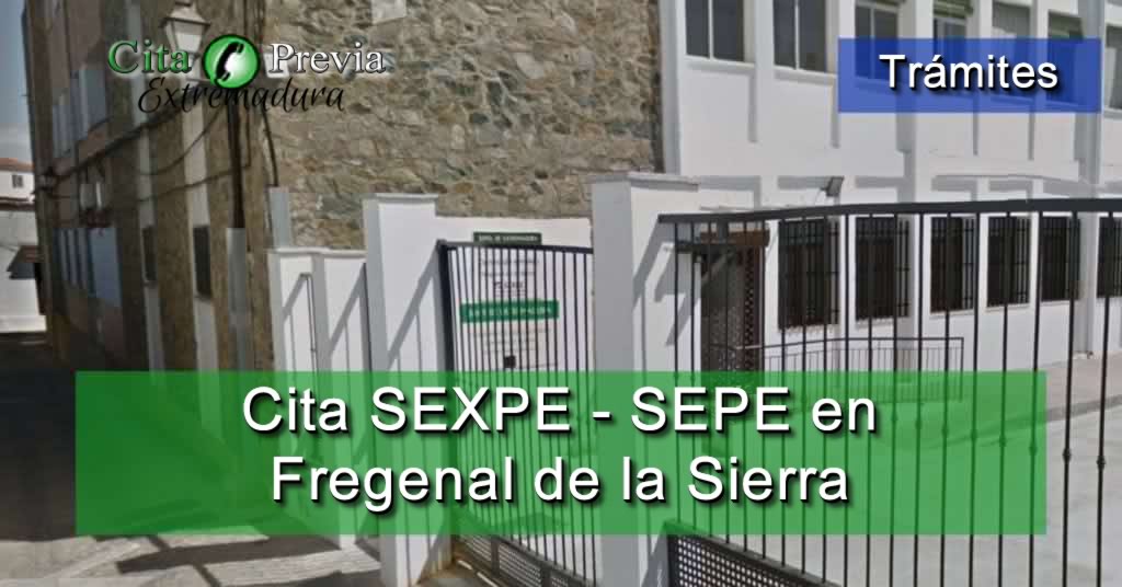 Cita previa SEXPE y SEPE Fregenal de la Sierra 1 Inem Fregenal de la Sierra